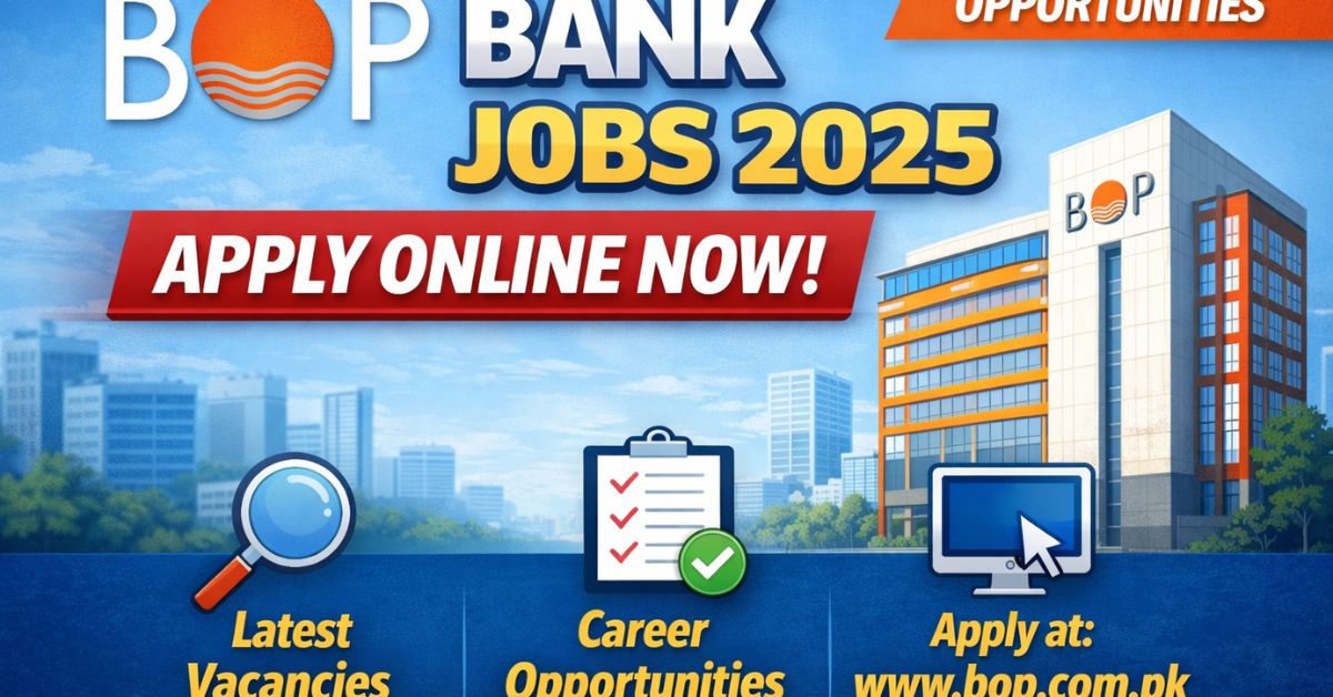BOP Bank Jobs 2025 Apply Online Now Latest Career Opportunities