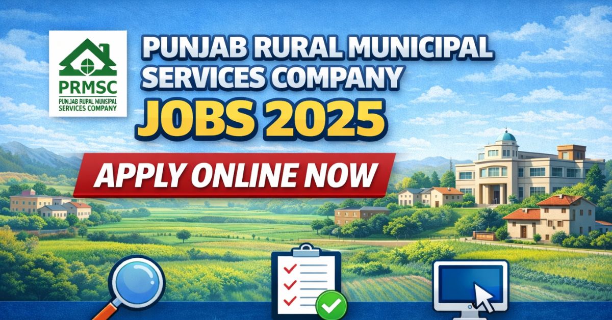 Punjab Rural Municipal Services Company Jobs 2025 Apply Online Now