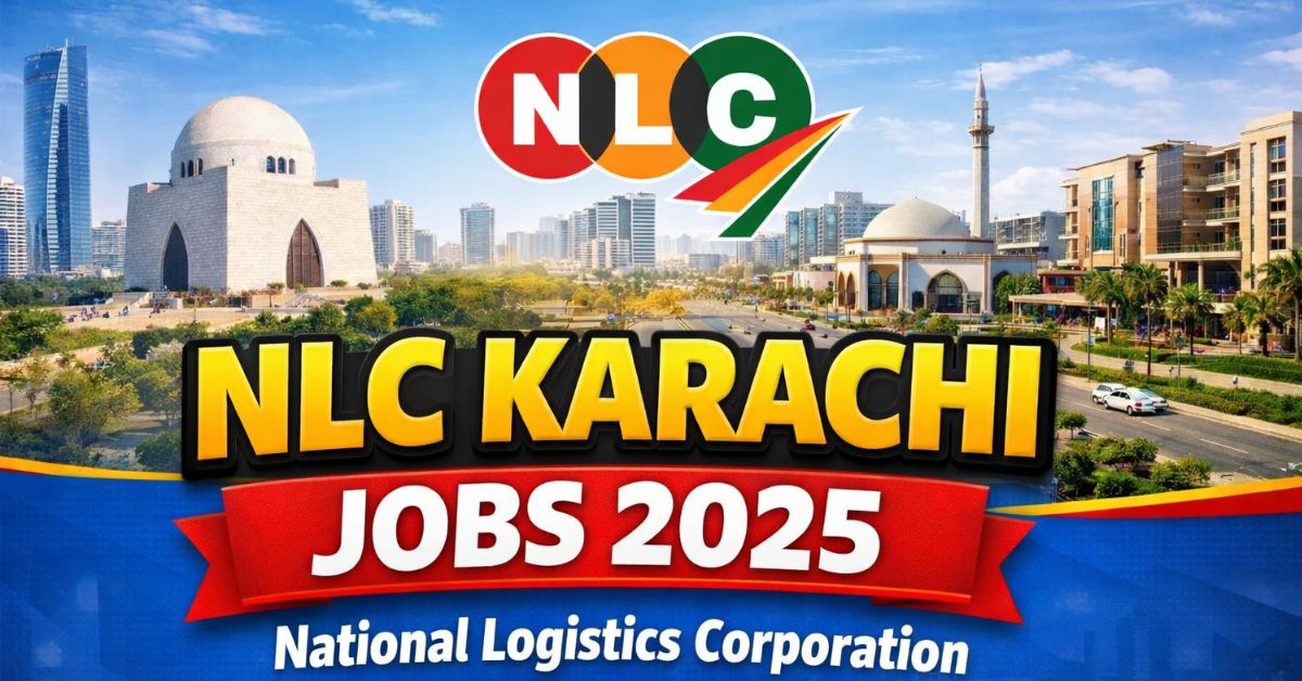 NLC Karachi Jobs 2025 National Logistics Corporation Apply Online